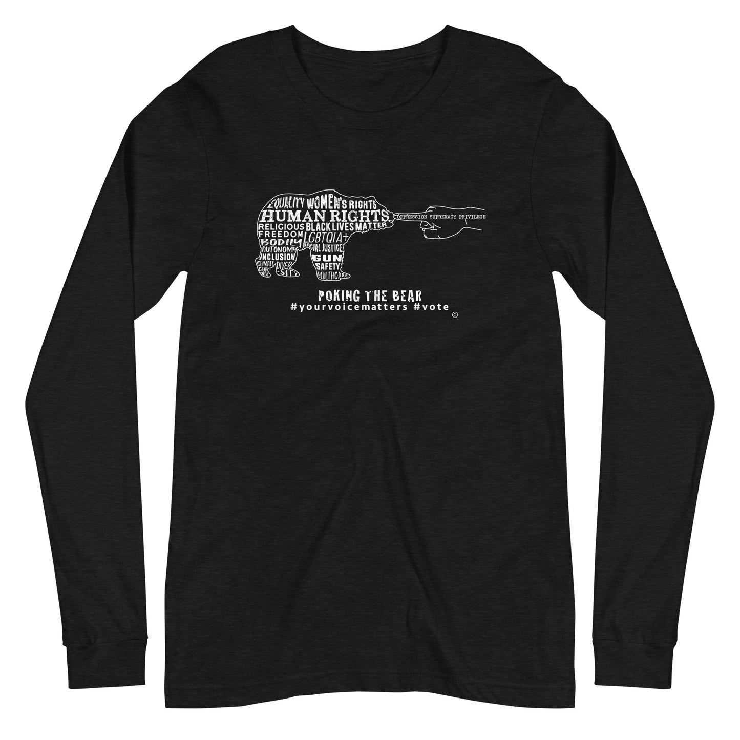 Long Sleeve T-Shirt - Poking the Bear - White Design with Hashtags