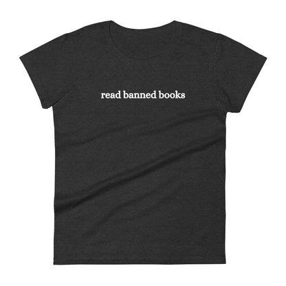 Fashion Fit Fitted T-Shirt - Read Banned Books - White Design